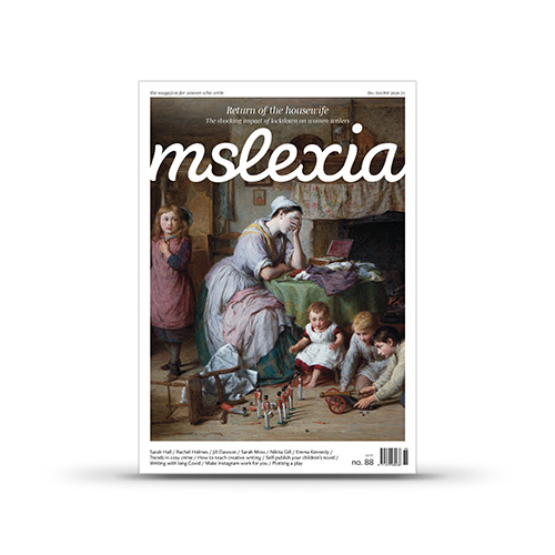 Mslexia Magazine - Issue 88