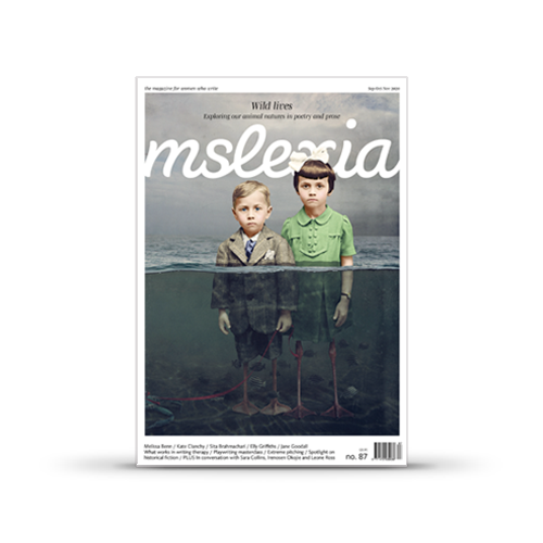 Mslexia Magazine - Issue 87