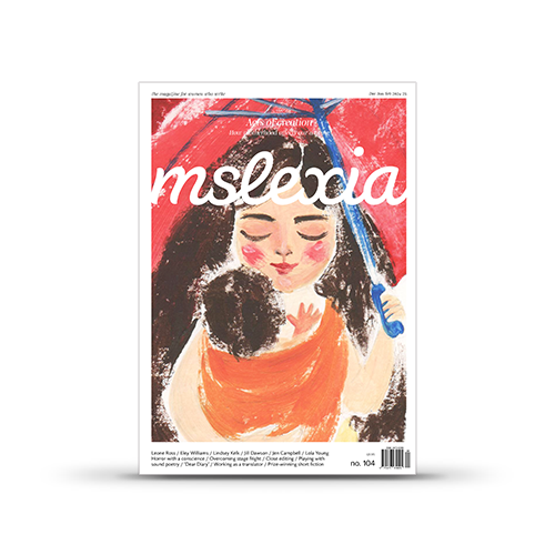 Mslexia Magazine - Issue 104